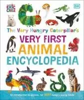 The Very Hungry Caterpillar's Very First Animal Encyclopedia: An Introduction to Animals, For VERY Hungry Young Minds