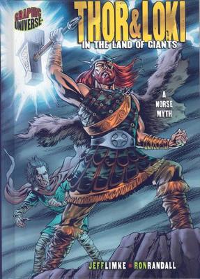 Thor & Loki: In the Land of Giants Graphic Myths and Legends Series