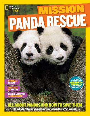 Mission: Panda Rescue: All About Pandas and How to Save Them