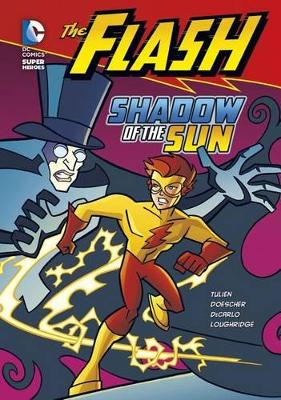 Flash Shadow of the Sun