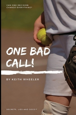 One Bad Call