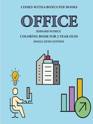 Coloring Book for 2 Year Olds (Office)