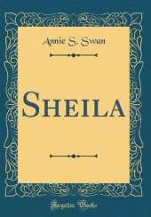 Sheila (Classic Reprint)