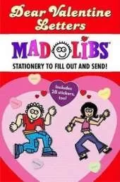Dear Valentine Letters Mad Libs: Stationery to Fill Out and Send!