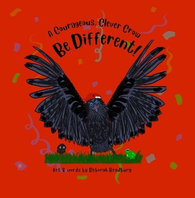 A Courageous, Clever Crow: Be Different!