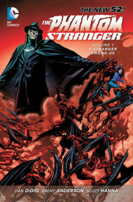 Trinity Of Sin The Phantom Stranger Vol. 1 A Stranger AmongUs (The New 52)