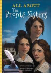 All About The Brontë Sisters