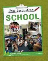 Your Local Area: School