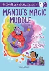 Manju's Magic Muddle: A Bloomsbury Young Reader: Gold Book Band