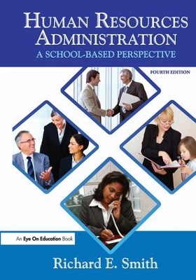 Human Resources Administration: A School Based Perspective