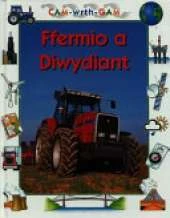 Ffermio a Diwydiant