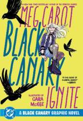 Black Canary: Ignite