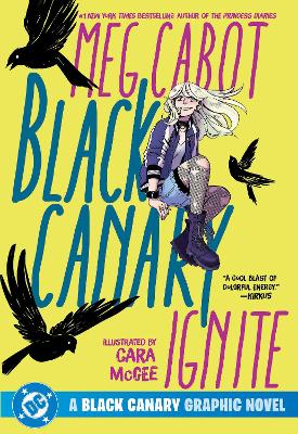 Black Canary: Ignite