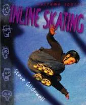 Extreme Sports: Inline Skating Hardback