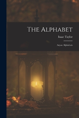 The Alphabet: Aryan Alphabets