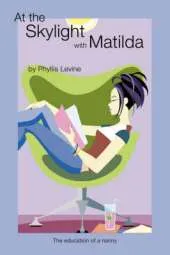 At the Skylight with Matilda