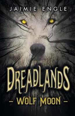 Dreadlands: Wolf Moon