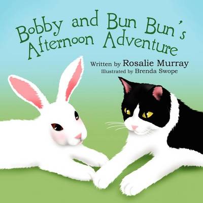 Bobby and Bun Bun's Afternoon Adventure