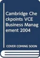 Cambridge Checkpoints VCE Business Management 2004