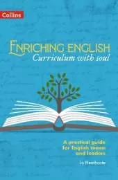 Enriching English: Curriculum with soul