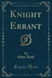 Knight Errant (Classic Reprint)