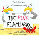 The Adventures of Drifter and Scully: The Pink Flamingo