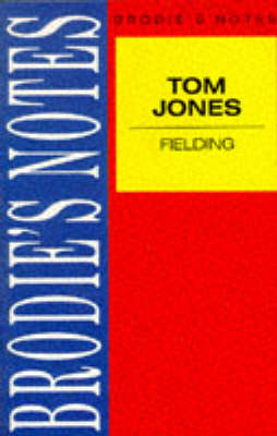 Brodie's Notes on Henry Fielding's "Tom Jones"