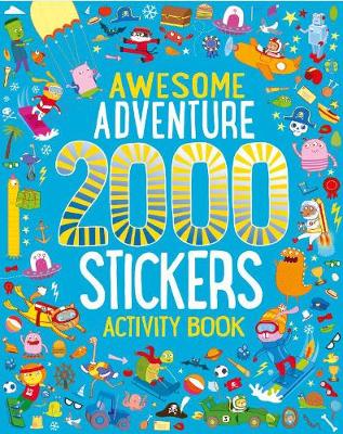 Awesome Adventure 2000 Stickers Activity Book