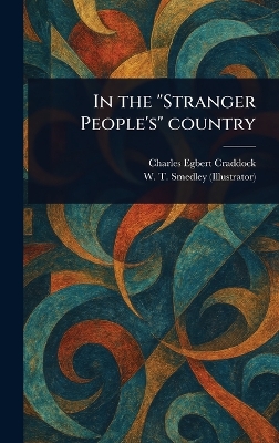 In the "Stranger People's" Country