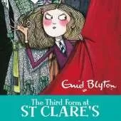 The Third Form at St Clare's: Book 5