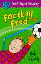 Pump Street Primary 4:Football Fred