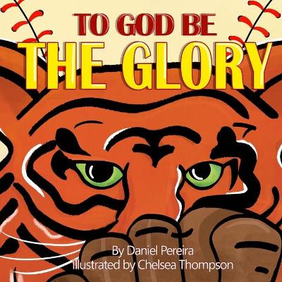 To God Be The Glory