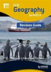 GCSE Geography for WJEC: A Revision Guide