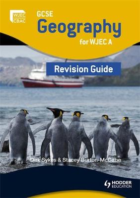 GCSE Geography for WJEC: A Revision Guide