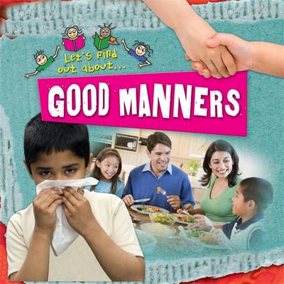 Let's Find Out About Good Manners