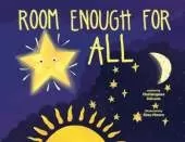 Room Enough For All