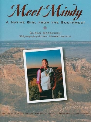 Meet Mindy: A Native Girl from the Southwest