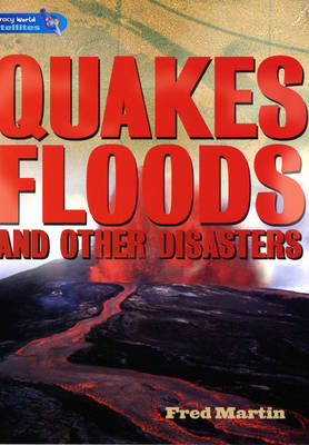 Literacy World Satellites Non Fiction Stage 4 Guided Reading Cards: Quakes, Floods Other Disasters Framework 6 Pack