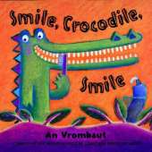 Smile, Crocodile, Smile