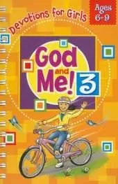 God and Me! Volume 3: Devotions for Girls Ages 6-9