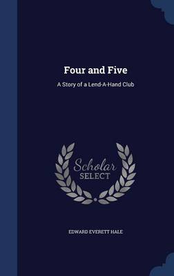 Four and Five: A Story of a Lend-A-Hand Club
