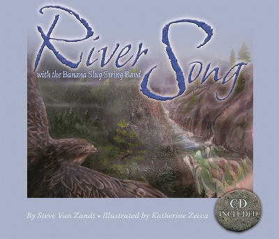 River Song: With the Banana Slug String Band (Includes Music CD)