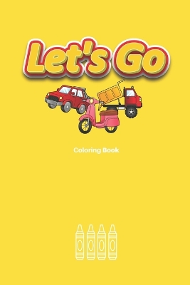 Let's Go: Coloring Book