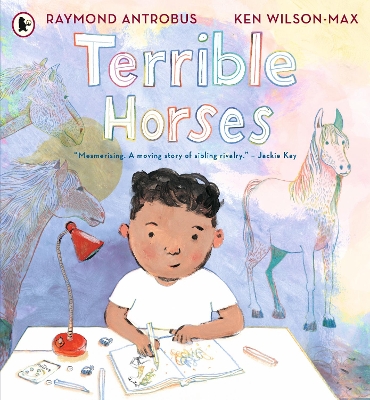 Terrible Horses: A Story of Sibling Conflict and Companionship