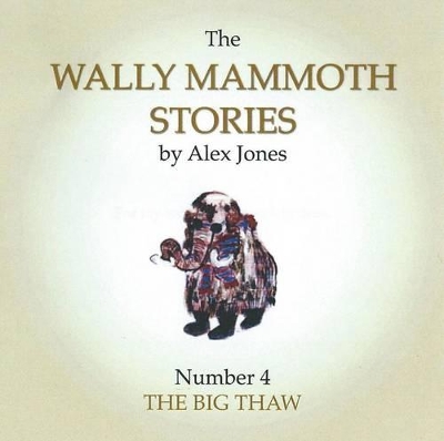 The Wally Mammoth Stories