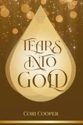 Tears into Gold