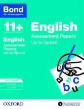 Bond 11+: English: Up to Speed Papers: 10-11+ years
