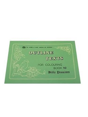 Bible Promises Colouring Book: Outline Texts Book 10
