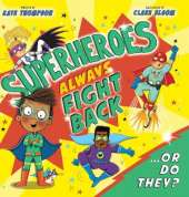 Superheroes Always Fight Back... Or Do They? (UK)