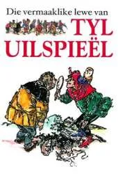Die Vermaaklike Lewe Van Tyl Uilspieel